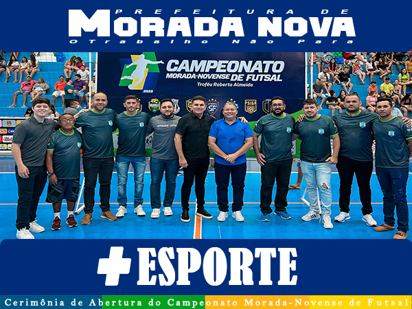 CAMPEONATO MORADA-NOVENSE DE FUTSAL, 2022